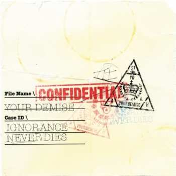Album Your Demise: Ignorance Never Dies