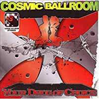 Album Cosmic Ballroom: Your Drug Of Choice