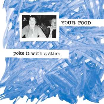 LP Your Food: Poke It With A Stick 477470