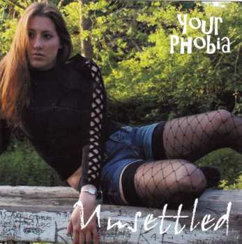 Album Your Phobia: Unsettled