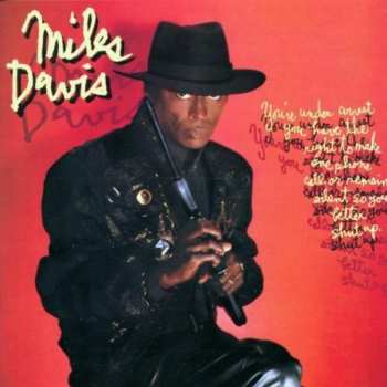 Album Miles Davis: You're Under Arrest