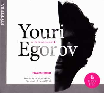 Youri Egorov: A Life In Music Vol. 1