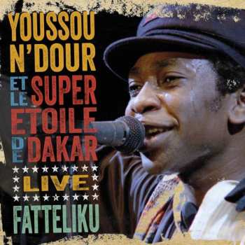 Album Youssou N'Dour: Live - Fatteliku