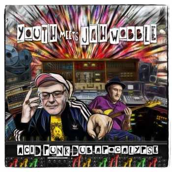 Album Youth: Acid Punk Dub Apocalypse