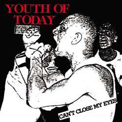 CD Youth Of Today: Can't Close My Eyes 467837