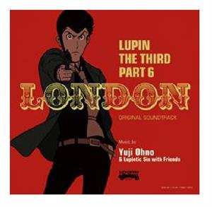 Album Yuji Ohno & Lupintic Six: Lupin The Third Part 6 London Original Soundtrack