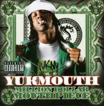 Album Yukmouth: Million Dollar Mouthpiece