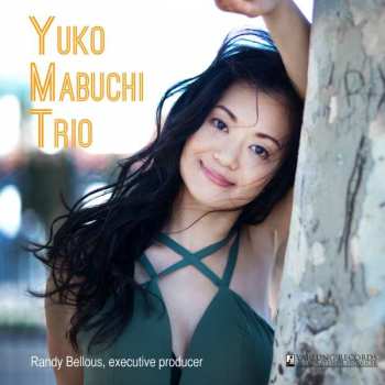 Yuko Mabuchi: Yuko Mabuchi Trio