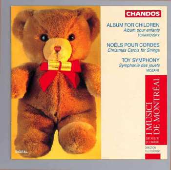 Album Yuli Turovsky: Tchaikovsky: Children's Album · L. Mozart: Toy Symphony