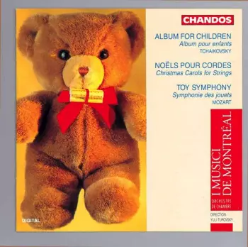 Tchaikovsky: Children's Album · L. Mozart: Toy Symphony