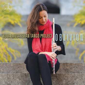 Album Yulia Musayelyan Tango Project: Oblivion