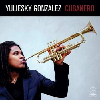 Album Yuliesky Gonzalez: Cubanero