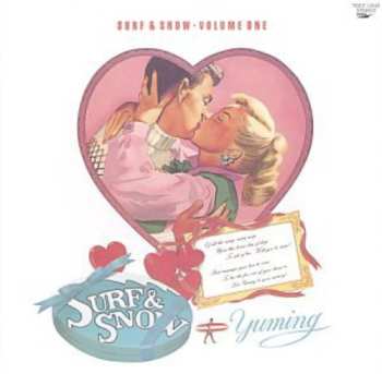 Album Yumi Matsutoya: Surf & Snow - Volume One = サーフ・アンド・スノウ