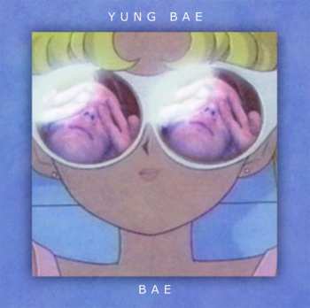 Album Yung Bae: Bae