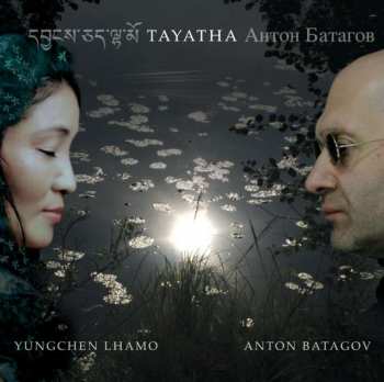 Album Yungchen Lhamo: Tayatha