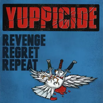 Yuppicide: Revenge Regret Repeat