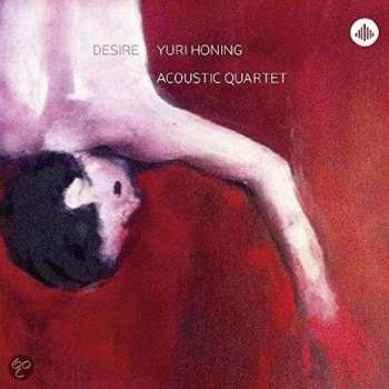 Album Yuri Honing Acoustic Quartet: Desire