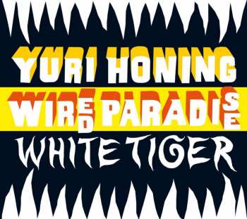 CD Yuri Honing Wired Paradise: White Tiger 437585