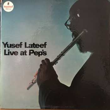 Album Yusef Lateef: Live At Pep's