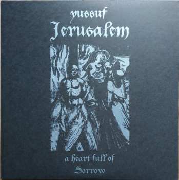 Album Yussuf Jerusalem: A Heart Full Of Sorrow