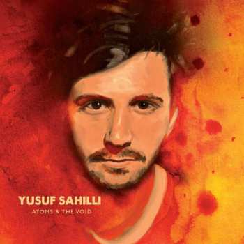 CD Yusuf Sahilli: Atoms & The Void 252823