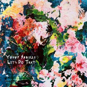 CD Yusuf Sahilli: Let's Do That