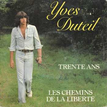Album Yves Duteil: Trente Ans / Les Chemins De La Liberté