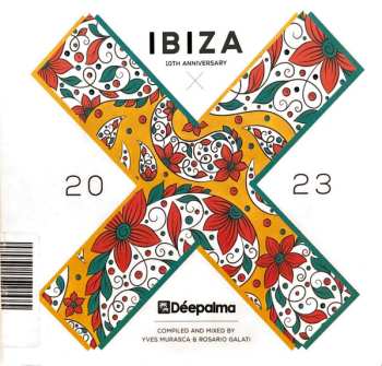 Album Yves Murasca: Déepalma Ibiza 2023 10th Anniversary
