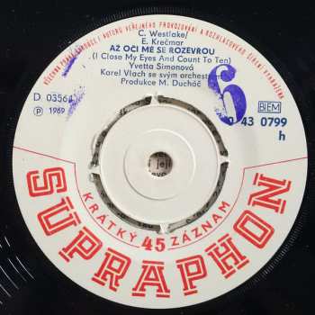 SP Yvetta Simonová: A Tak Tě Vítám, Lásko / Až Oči Mé Se Rozevřou