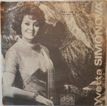 SP Yvetta Simonová: Leťte Bárky / Chyť Ten Vlak