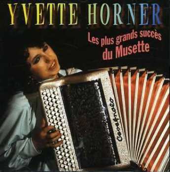 CD Yvette Horner: Les Plus Grands Succes 525222