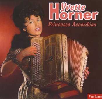 Album Yvette Horner: Princesse AccordÉon