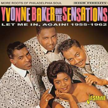 Album Yvonne Baker & The Sensations: Let Me In, Again!
