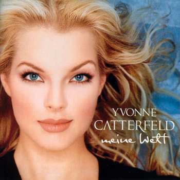 CD Yvonne Catterfeld: Meine Welt