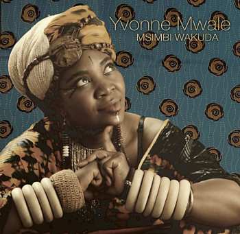 CD Yvonne Mwale: Msimbi Wakuda  355169