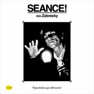 LP Rob Zabrecky: SEANCE! with Zabrecky CLR | LTD 488883