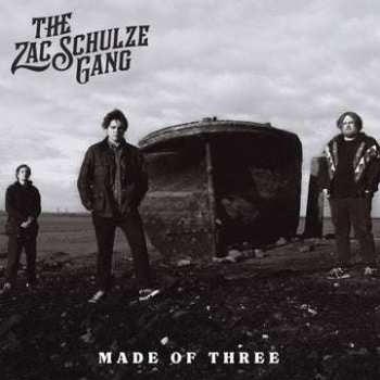 Album Zac Schulze Gang: Made Of Three