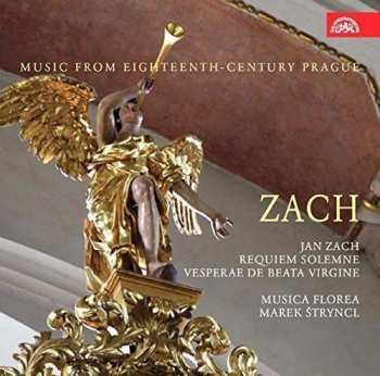 Musica Florea: Zach: Hudba Prahy 18. století