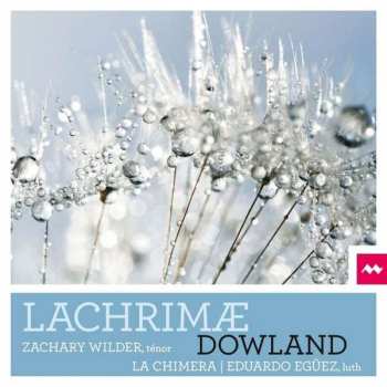 Album Zachary/la Chimer Wilder: Lachrimae Or Seven Tears