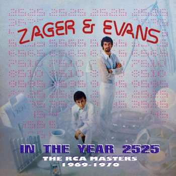 Album Zager & Evans: In The Year 2525 The RCA Masters 1969-1970