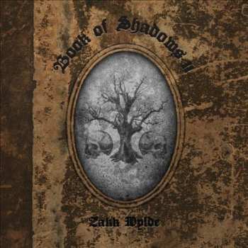 CD Zakk Wylde: Book Of Shadows II