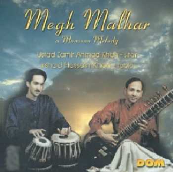Album Zamir Ahmad Khan: Megh Malhar A Moonson Melody