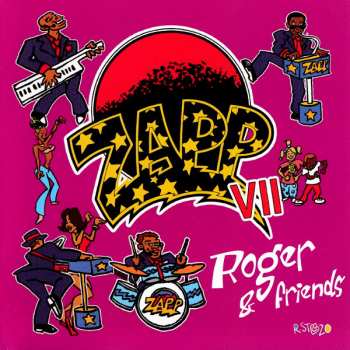 CD Zapp: Zapp VII Roger & Friends 94509