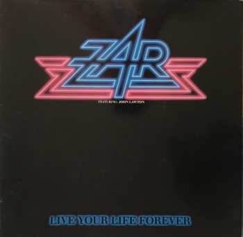 Album Zar: Live Your Life Forever
