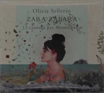 Album Olivia Sellerio: Zara Zabara - 12 Canzoni per Montalbano