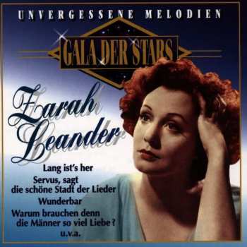 Zarah Leander: Gala Der Stars - Unvergessene Melodien