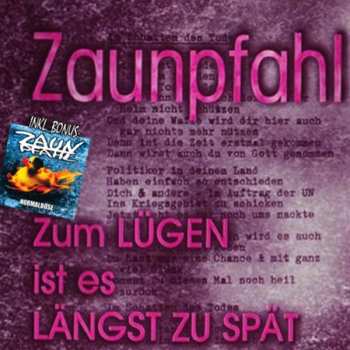 Album Zaunpfahl: Normalböse / Zum Lügen Ist Es Längst Zu Spät