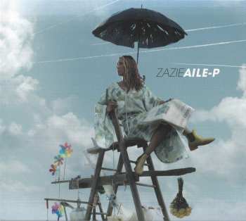 Album Zazie: Aile-P