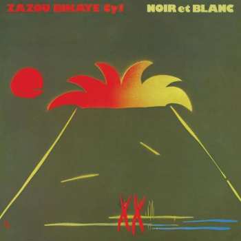 Album Zazou, Bikaye and CY1: Noir Et Blanc