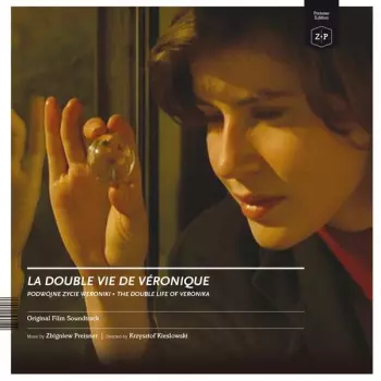 Zbigniew Preisner: La Double Vie De Véronique = The Double Life Of Veronika (Original Motion Picture Sound Track)